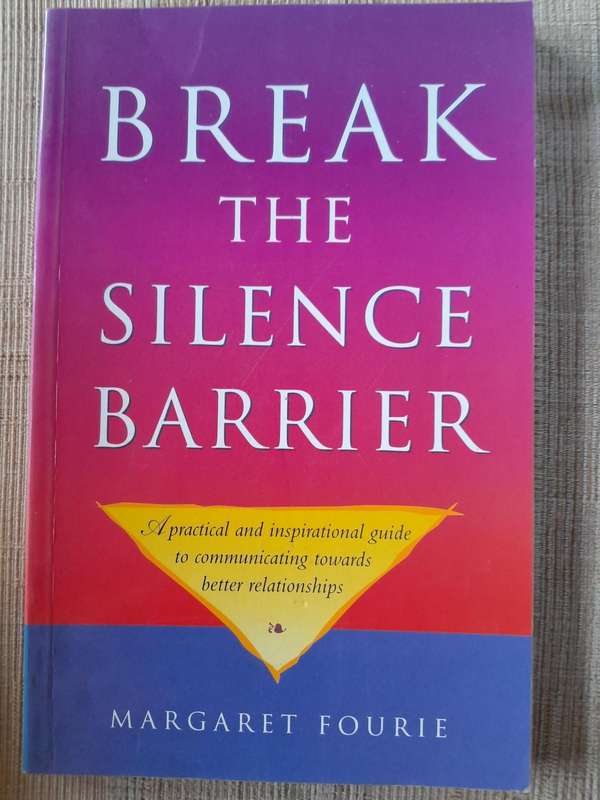 Break The Silence Barrier - Margaret Fourie.