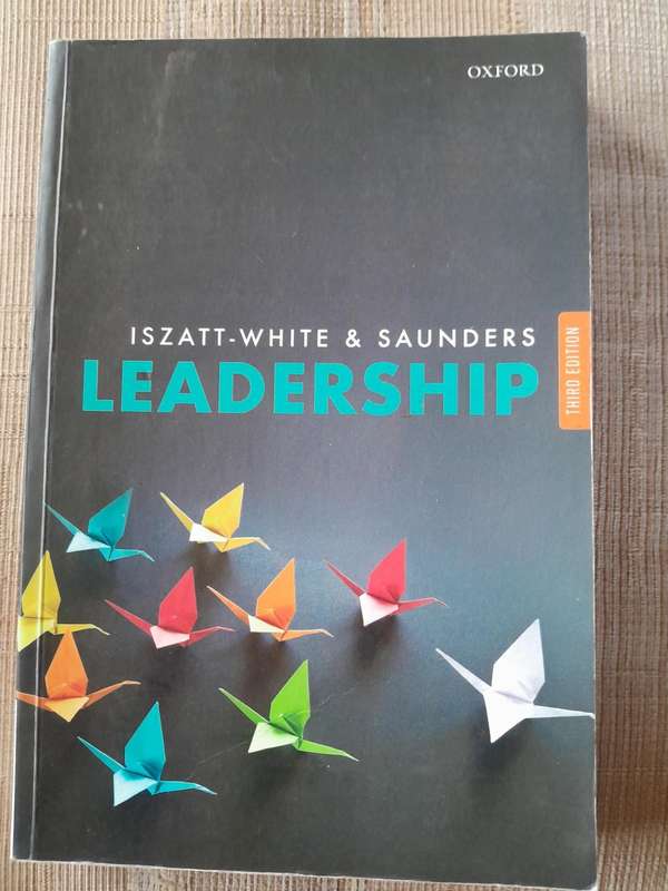 Leadership - Iszatt-White & Saunders. 3rd Edition - OXFORD.