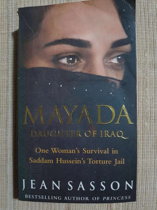 Mayada, Daughter of Iraq - Jean Sasson.