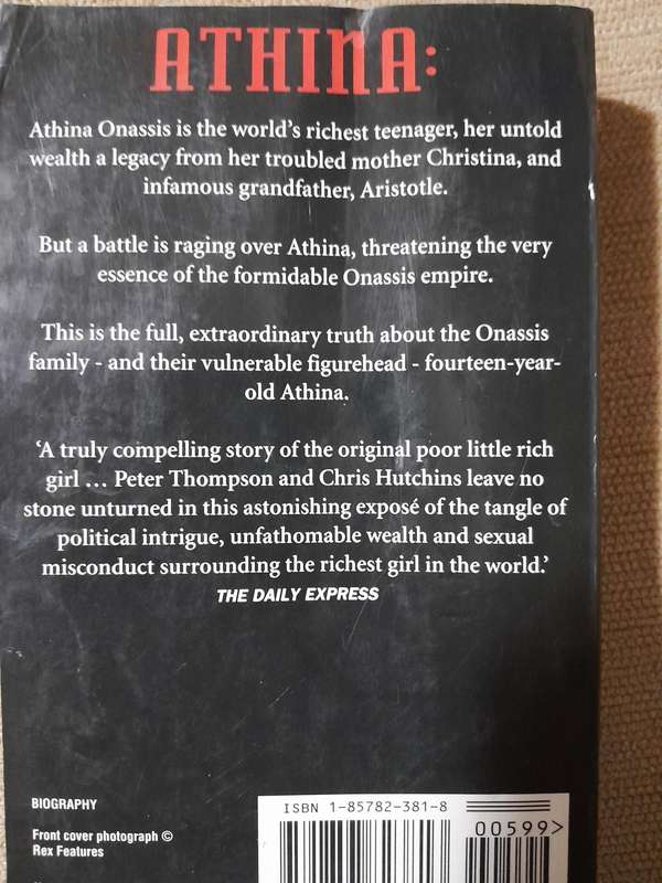 Athina: The Last of the Onassis - Chris Hutchins & Peter Thompson.