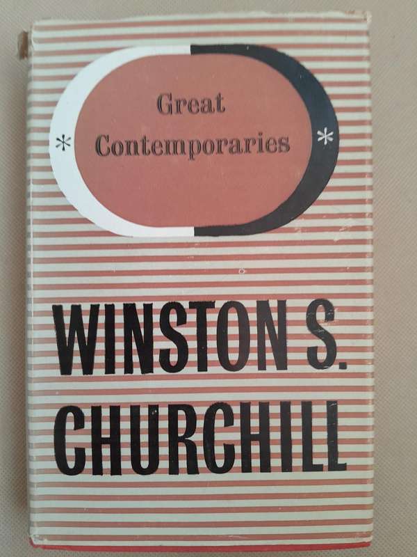 Great Contemporaries - Winston S. Churchill