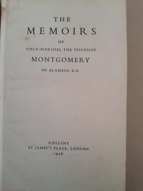 The Memoirs of Field-Marshall Montgomery.