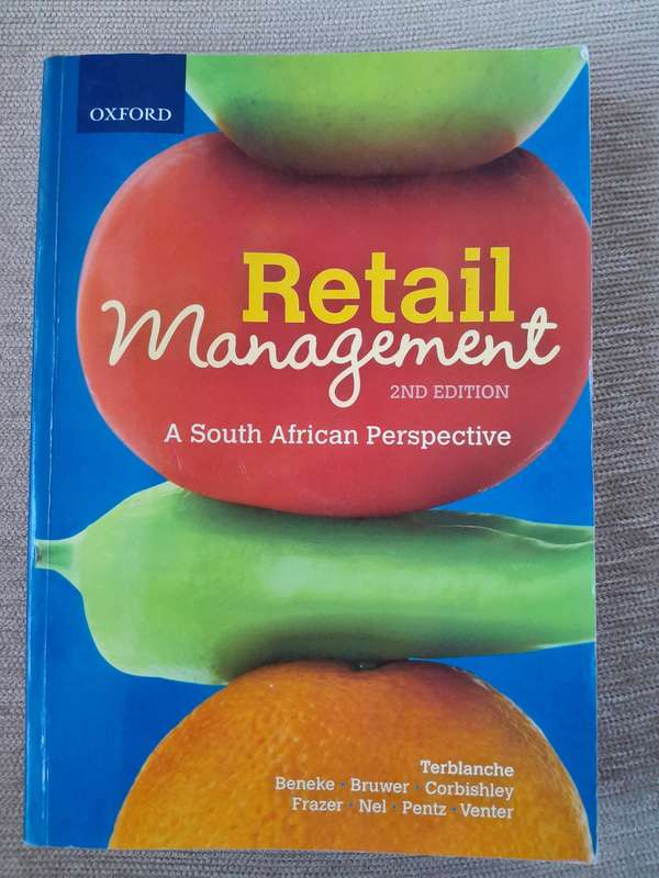 Retail Management - A South African Perspective. 2nd Edition - OXFORD UNIVERSITY PRESS.