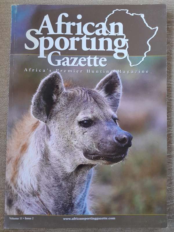 African Sporting Gazette - Africa's Premier Hunting Magazine - Volume 11 - Issue 2.