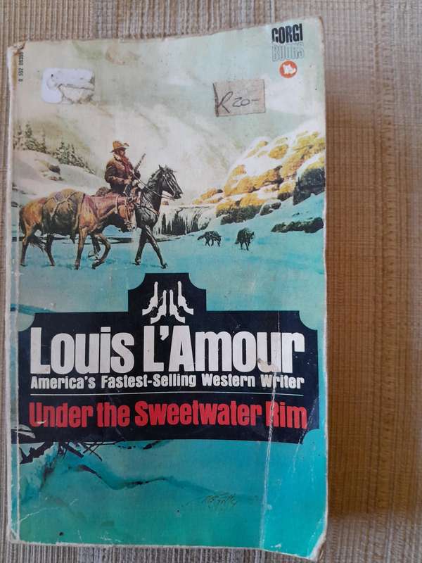 Louis L'Amour - Under the Sweetwater Rim.