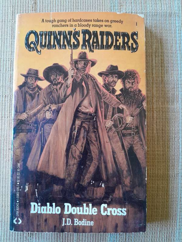 Quinn's Raiders - Diablo Double Cross - J.D. Bodine