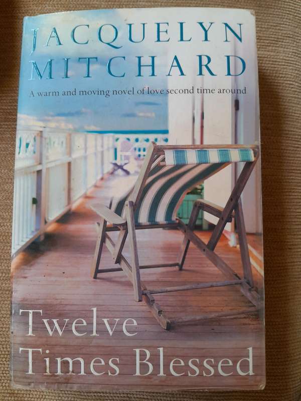 Twelve Times Blessed - Jacquelyn Mitchard.