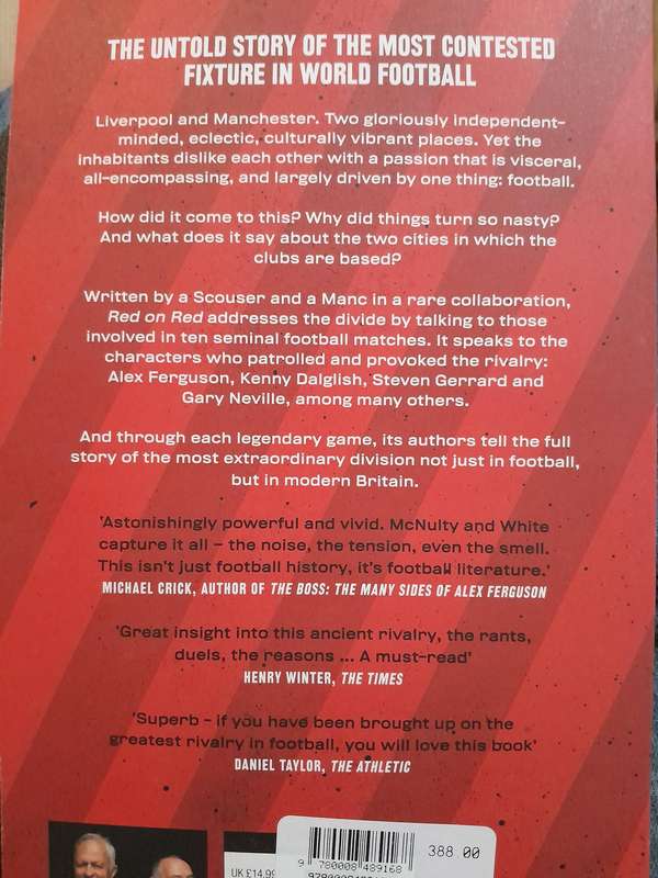 Red on Red, Liverpool, Manchester and the fiercest rivalry in World Football - P. McNulty & J. White