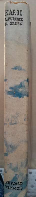 KAROO - LAWRENCE G GREEN - First Edition - 1955.
