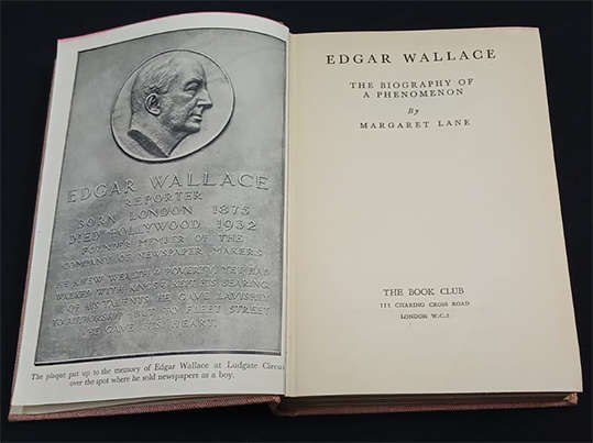 Edgar Wallace Biography by Margaret Lane (1st Edition)