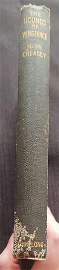 The Hounds of Vengeance by John Creasey (1st Edition)