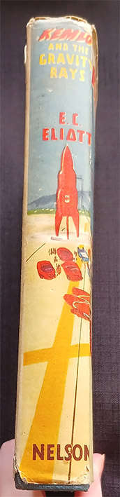 Kemlo and the Gravity Rays by E. C. Eliott (1st Edition)