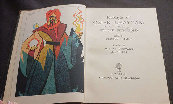Rubaiyat of Omar Khayyam rendered into English verse by Edward Fitzgerald