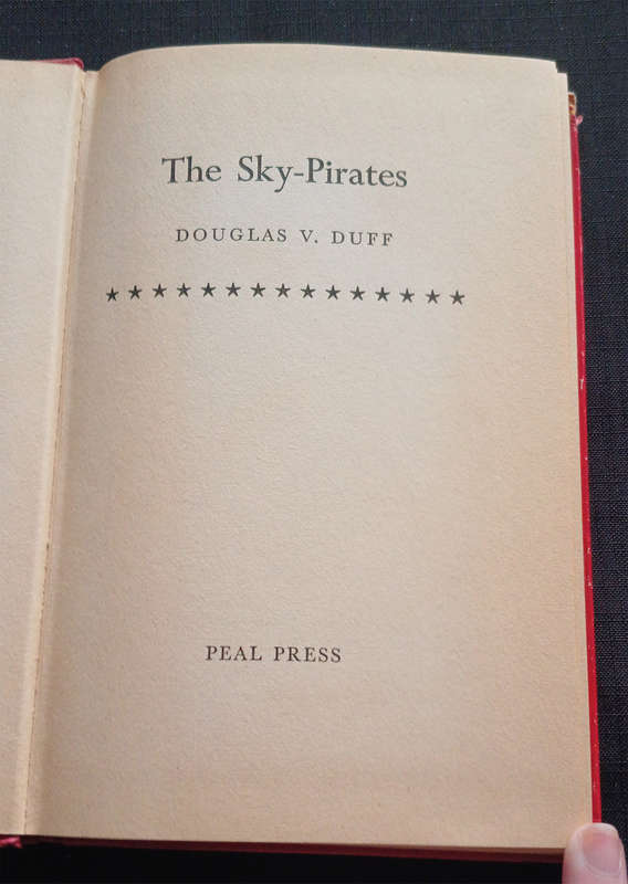 The Sky-Pirates by Douglas V. Duff