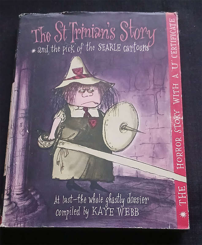 The St Trinian's Story and the pick of the Searle Cartoons by Kaye Webb (1st Edition)