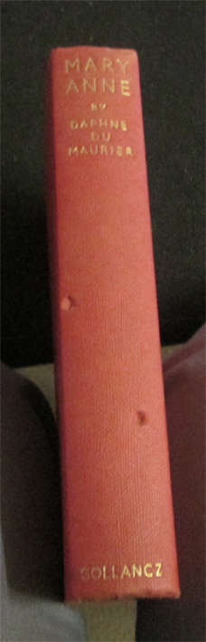 Mary Anne by Daphne Du Maurier (1st Edition)