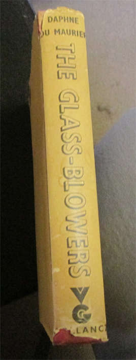 The Glass-Blowers by Daphne Du Maurier (1st Edition)