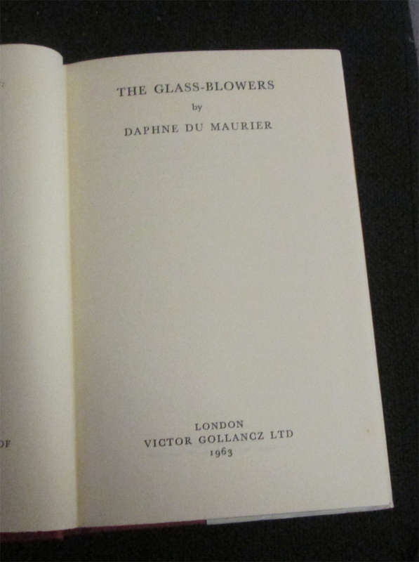 The Glass-Blowers by Daphne Du Maurier (1st Edition)