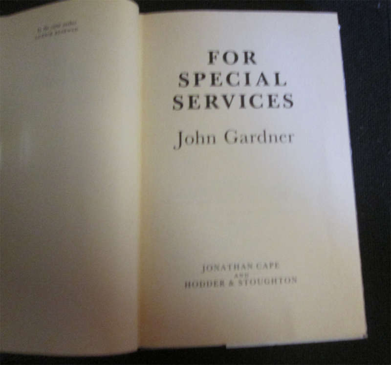 2 Hard Cover John Gardner Books - License Renewed & For Special Services (1st Editions)