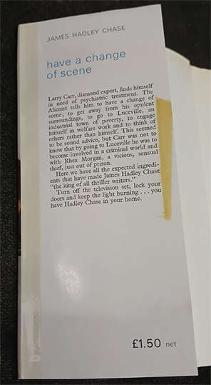 Have a Change of Scene by James Hadley Chase (1st Edition)