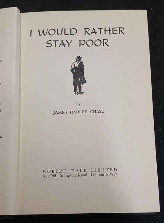 I Would Rather Stay Poor by James Hadley Chase (1st Edition)