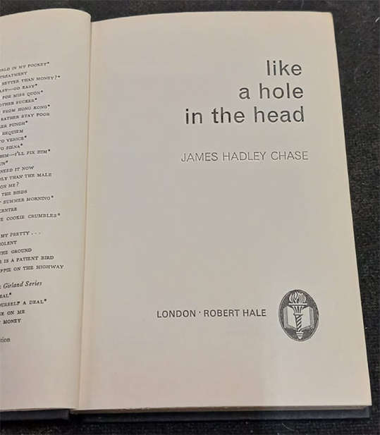 Like a Hole in the Head by James Hadley Chase (1st Edition)