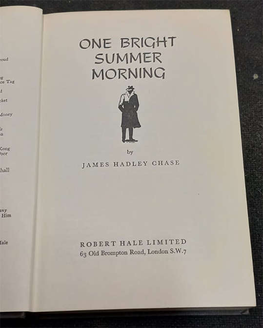 One Bright Summer Morning by James Hadley Chase (1st Edition)
