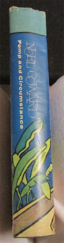 Pomp and Circumstance by Noël Coward (1st Edition)