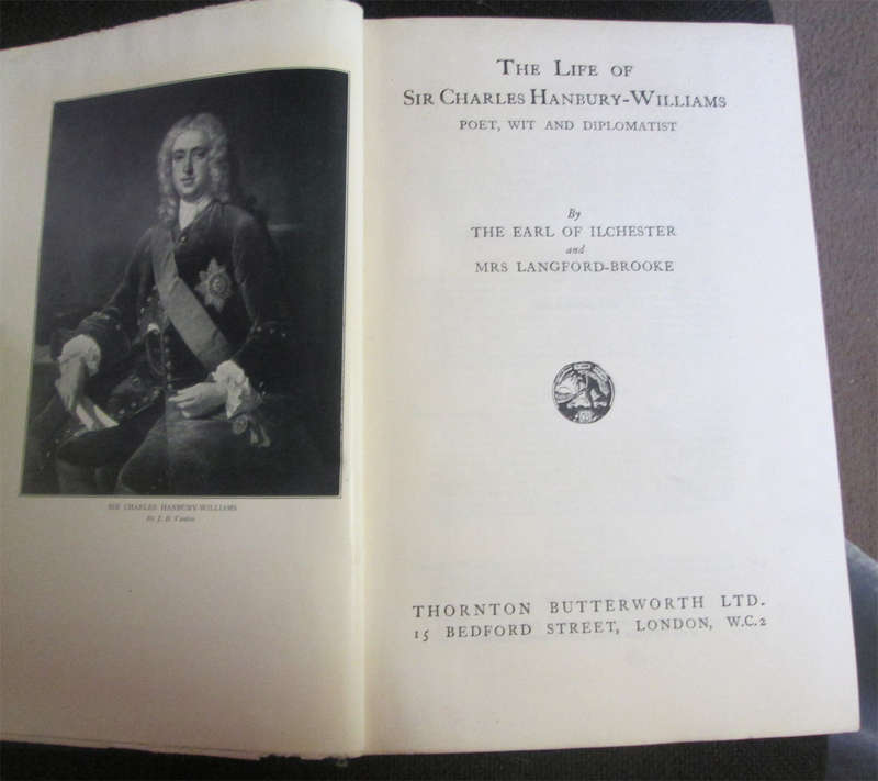 The Life of Sir Charles Hanbury-Williams by The Earl of Ilchester (1st Edition)