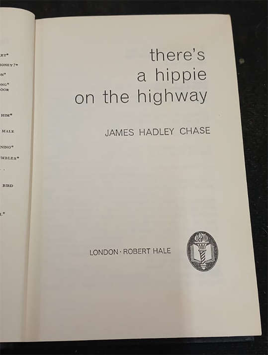 There's a Hippie on the Highway by James Hadley Chase (1st Edition)