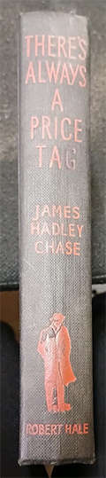 There's Always a Price Tag by James Hadley Chase (1st Edition)