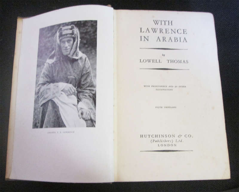 With Lawrence in Arabia by Lowell Thomas (105th Thousand)