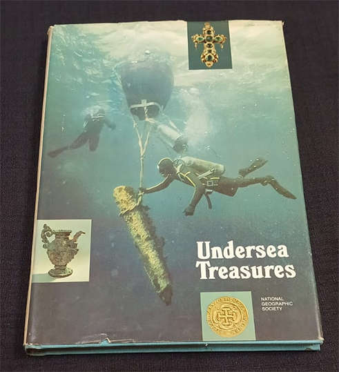 Undersea Treasure by The National Geographic (1st Edition)