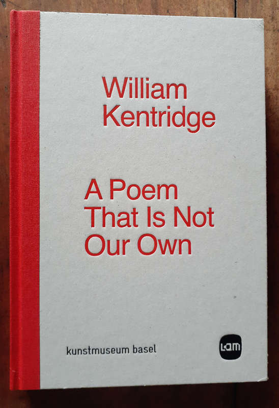 William Kentridge: A Poem That Is Not Our Own