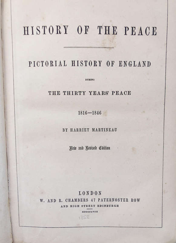 HISTORY OF THE PEACE 1858 by Harriet Martineau