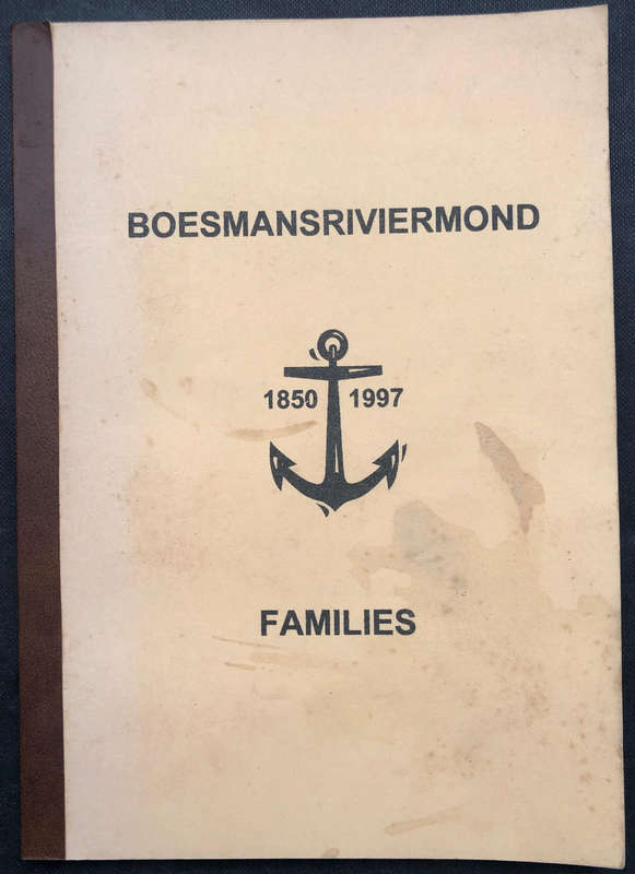 Boesmansriviermond Families by Elsa E Malherbe First Edition signed by the Author