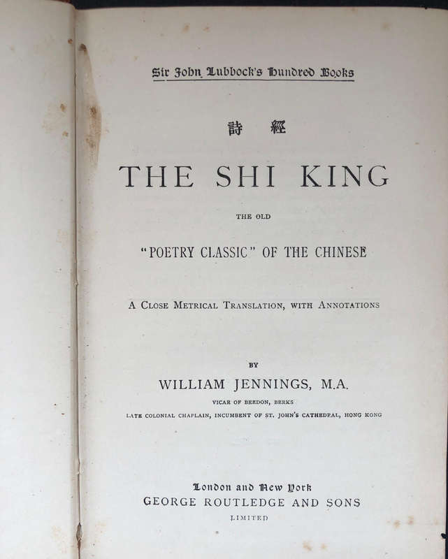 THE SHI KING BY WILLIAM JENNINGS CIRCA 1891 Sir John Lubbock's Hundred Books