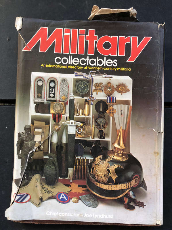 Military Collectables by Joe Lyndhurst First Edition