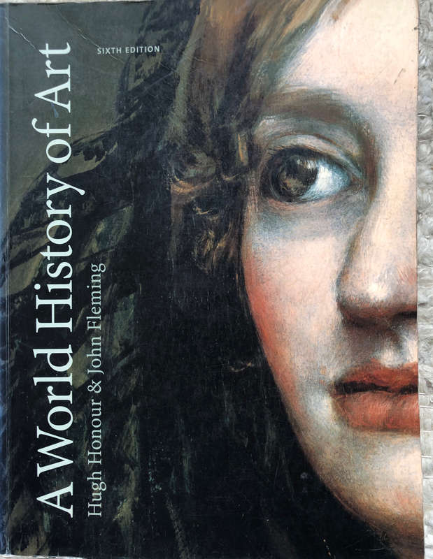 A WORLD HISTORY OF ART BY HUGH HONOUR & JOHN FLEMING SIXTH EDITION SIGNED BY JOAN ALKEMA