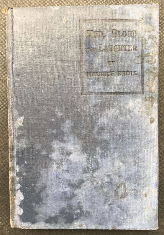 Mud Blood and Laughter by Maurice Broll