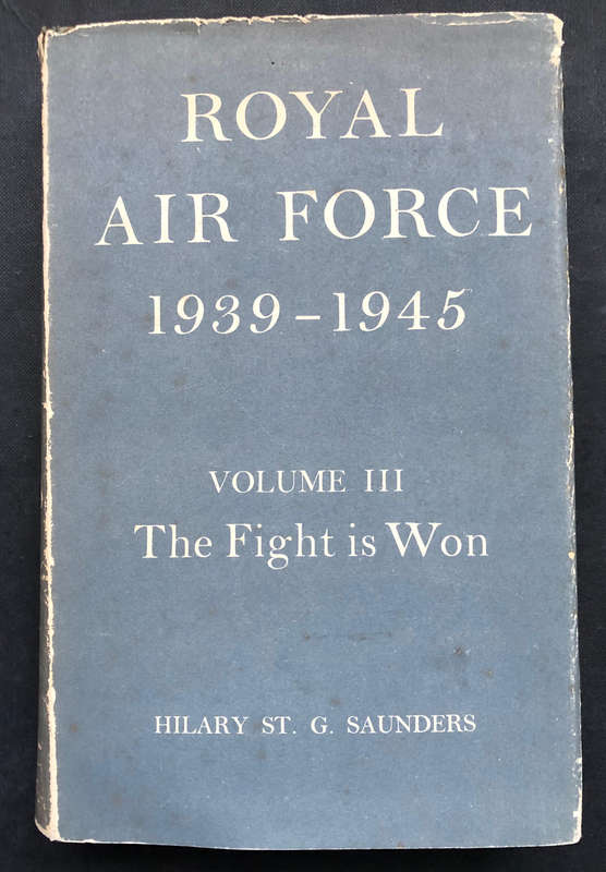 Royal Air Force 1939-1945 First Edition by Hilary St. G Saunders Volume lll