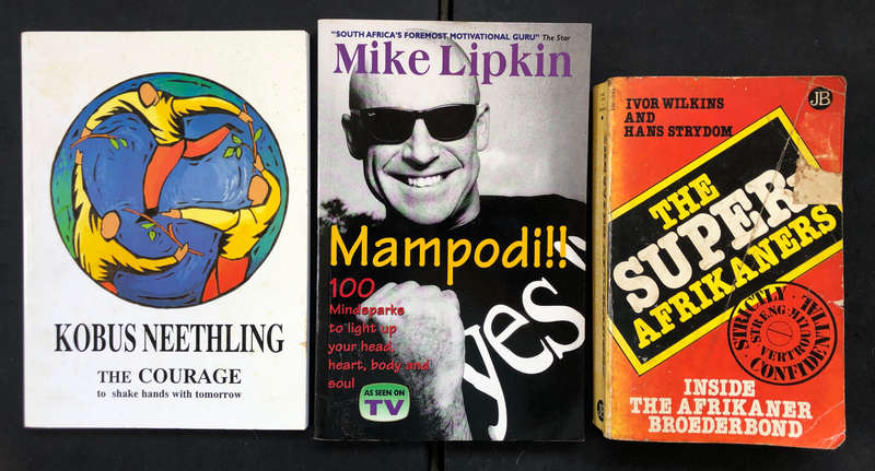SUPER AFRIKANERS BY I WILKENS & H STRYDOM COURAGE BY K NEETHLING & MAMPODI BY M LIPKIN
