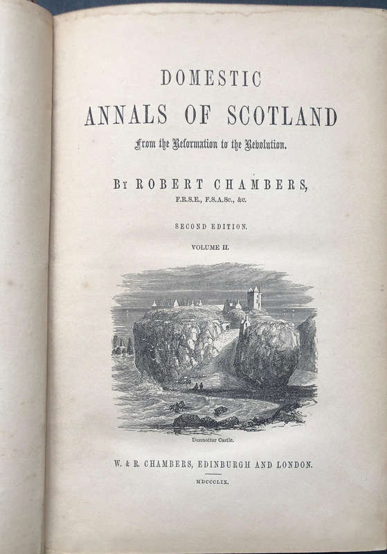 Domestic Annals of Scotland by Robert Chambers Volume II 1859