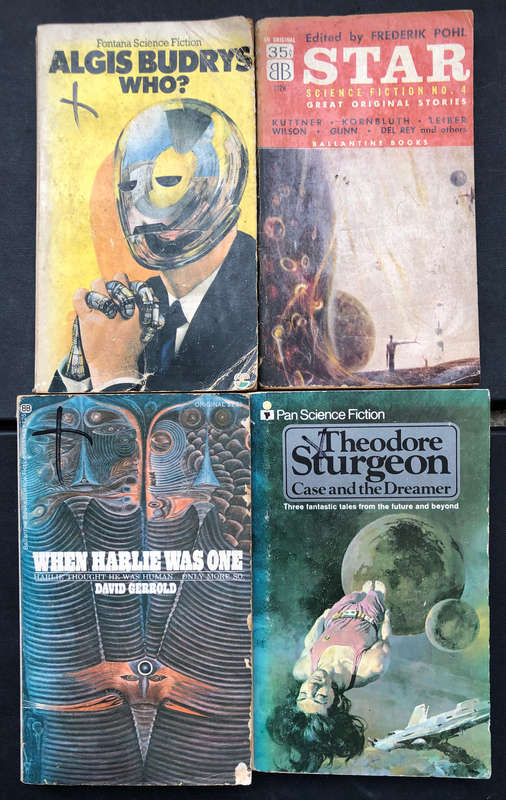 Who? by Budrys Star by Pohl When Harlie was One by Gerrold Case and the Dreamer by Sturgeon