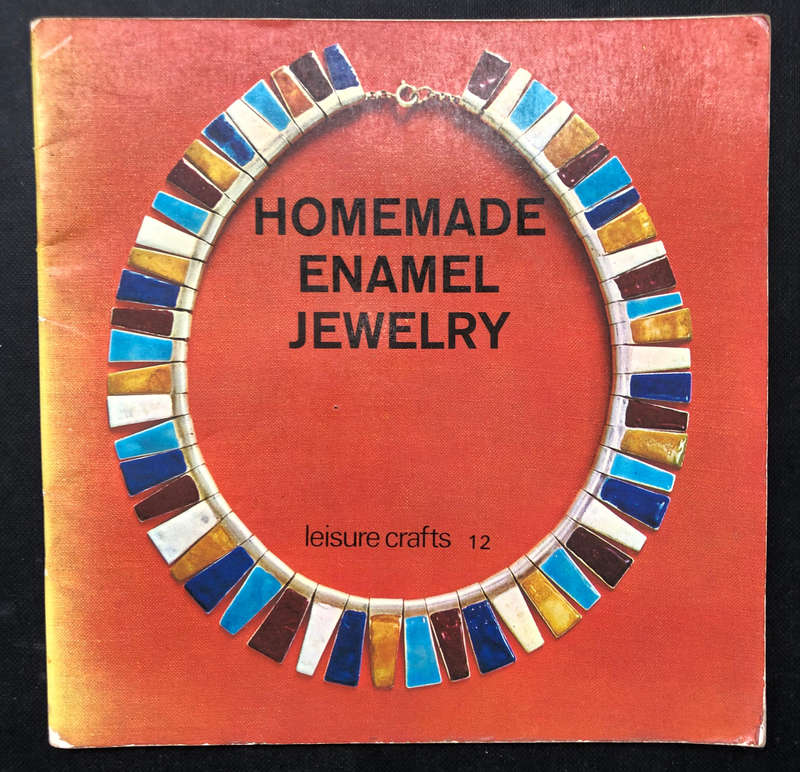 Homemade Enamel Jewelry by Leisure Crafts Booklet Number 12