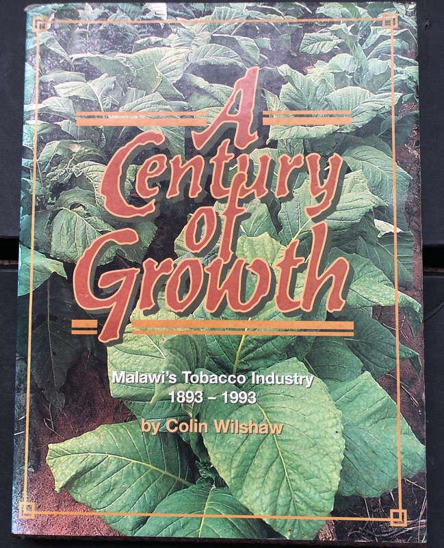 A Century of Growth by Colin Wilshaw Limited First Edition