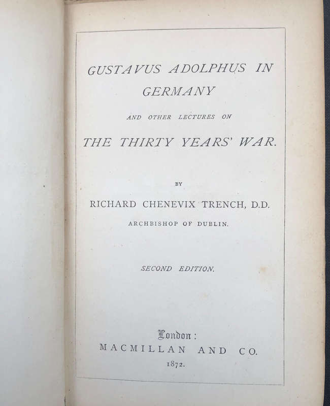The Thirty Years War by Richard Chenevix Trench 1872
