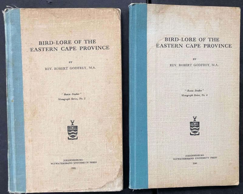 Bird-Lore of the Eastern Cape Province by Rev. Godfrey First Edition