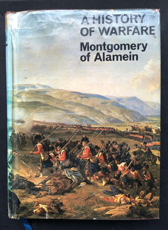 A History of Warfare by Field-Marshall Viscount Montgomery First Edition 584 Pages Large Book