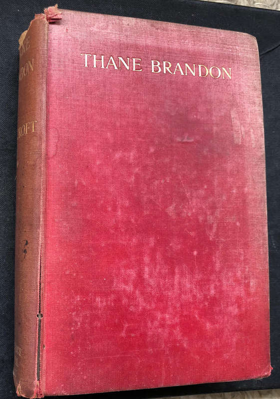 Thane Brandon by F Bancroft First Edition 1913
